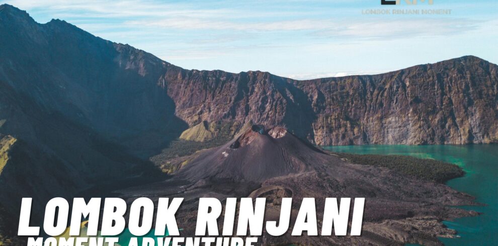 Wide aerial view of the Segara Anak crater lake and the central Gunung Barujari cone within Mount Rinjani's massive caldera. The image includes "Lombok Rinjani Moment Adventure" text overlay.